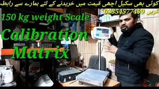 150 kg Weight Scale Platform Calibration | Matrix Weighing Scale Calibration by Care International