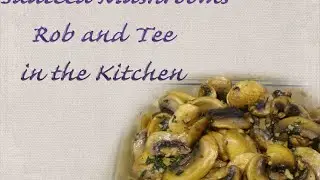 Sauteed Mushrooms