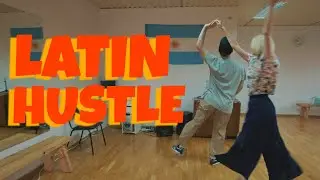 HUSTLE | LATIN HUSTLE | NEW STYLE HUSTLE