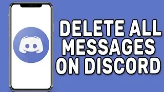 How to Delete All Messages on Discord