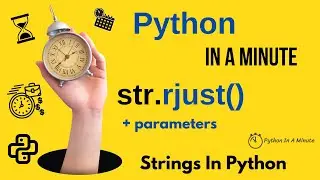 str.rjust(width[, fillchar]) - Right-Justify Python Strings with Padding