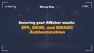 Securing Your AWeber Emails: SPF, DKIM, and DMARC Authentication