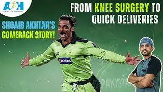 Shoaib Akhtar's Fast Recovery with Partial Knee Replacement | Dr. Kunal Explains!  🩺🏏
