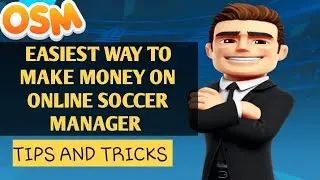 Osm 22/23, how to make money on online soccer manager 22💵💸😱😱