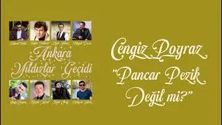 Cengiz Poyraz - Pancar Pezik Değil Mi