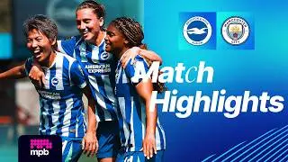 HIGHLIGHTS | Brighton v Manchester City | Women's Super League