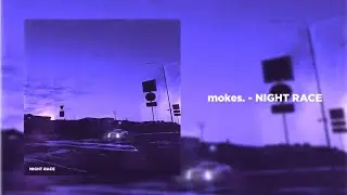 mokes. - NIGHT RACE