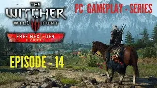EPISODE 14 : THE WITCHER 3 WILD HUNT - PC GAMEPLAY SERIES | VelocityNationPH