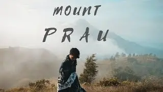 INDAHNYA GUNUNG PRAU - CINEMATIC VIDEO with SONY A6000 ( Sam Kolder Inspired )