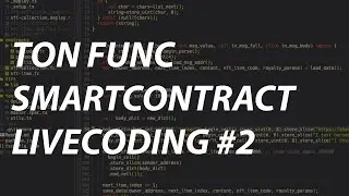 разработка контракта на FUNC для TON ||| проект от А до Я ||| pt2