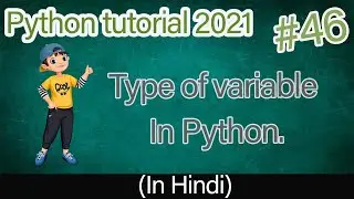 type of variable in python | oops in python | python tutorial for beginnes