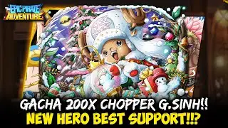 GACHA 200X NEW HERO CHOPPER G.SINH ! - Epic Pirate Adventure