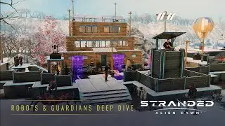 New DLC | Robots and Guardians | Stranded: Alien Dawn | Dev Stream