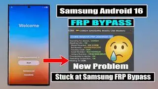 Stuck at Samsung FRP Bypass Here's the Ultimate Fix for Android 16 ADB Issues!
