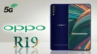 Oppo R19 (2019) Specifications, Price, Release Date, Features, Review