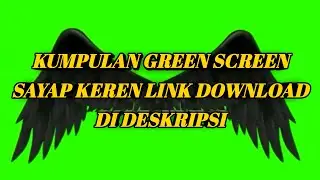 KUMPULAN GREEN SCREEN SAYAP