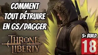 Le meilleur build Assassin ( GS/DAGGER ) PvE et PvP - Throne and Liberty