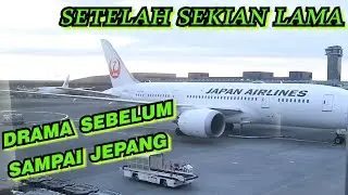 DRAMA SEBELUM SAMPAI JEPANG LAGI