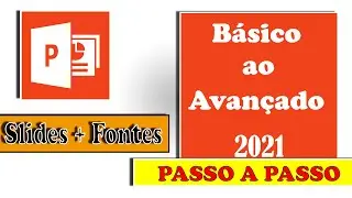 PowerPoint Aula 2 - Criando Slides e Fontes de letras