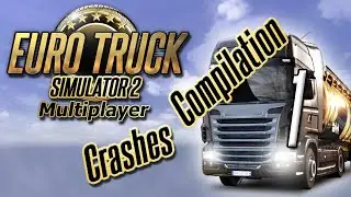 Euro Truck Simulator 2 | Online Multiplayer Crashes Compilation 1