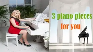 3 original pieces by Yulia Bohatyrova\\ Relaxing Piano (10 min) Фортепианная Музыка Юлии Богатырёвой