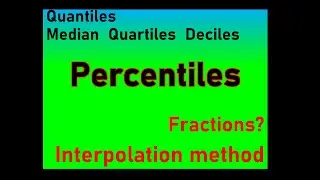 Quantiles in Statistics : Percentile Quartile Decile - Interpolation