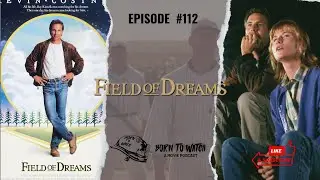 Field of Dreams (1989) Full Movie Review | Movie Recommendation | Podcast Episode | Kevin Costner