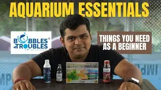 AQUARIUM ESSENTIALS || AQUARIUM FISH CARE|| PRODUCTS BY BUBBLES N TROUBLES