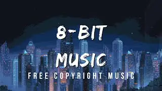 Free Copyright Music | RFM - NCM | No Copyright | Chip Mode - Danijel Zambo | 8 bit Music 🎧▶