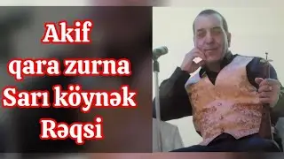 Akif qara zurna 