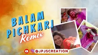 Balam Pichkari Remix  | JPJS CREATION | EDM Deep House 🔥