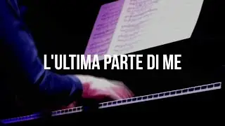 L'ultima parte di me