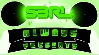 S3RL Always Presents Intro