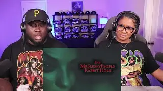 Kidd and Cee Reacts To The MrSleepyPeople Rabbit Hole