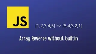 Reverse an Array in Javascript