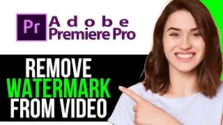 How To REMOVE WATERMARK FROM VIDEO USING ADOBE PREMIERE PRO! | BEST NEW METHOD 2025!
