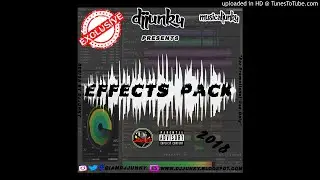 DJJUNKY PRESENTS - 2018 SOUND EFFECTS EXCLUSIVE
