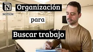 Cómo me organizo para buscar trabajo en Ciencia de Datos