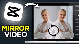How To Mirror Video In Capcut (PC) - Easy Guide