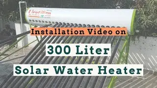 Installation Video on Solar Water Heater