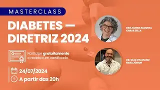 Diagnóstico do Diabetes, o que mudou com a diretriz 2024?