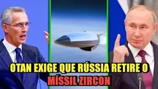 OTAN EXIGE QUE RÚSSIA RETIRE O MÍSSIL ZIRCON: A RESPOSTA DE PUTIN E O IMPACTO ECONÔMICO