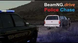 BeamNG.drive - Wild Off Road Police Chase Dashcam [Ultra Graphics]