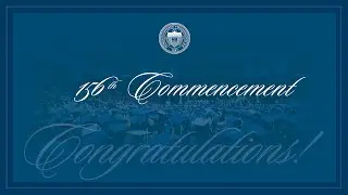 156th Commencement Convocation