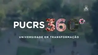 PUCRS 360º | Universidade em Transformação