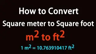 How to Convert Square meter to Square foot?