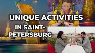 Best activities for visitors in Saint Petersburg