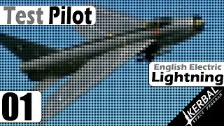 Test Pilot | 01 | English Electric Lightning | KSP