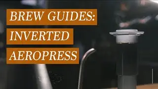 A quick guide to inverting your AeroPress