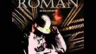 Róman De que lado estás 2011.mp4